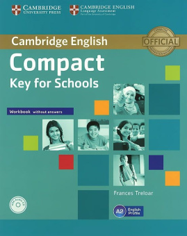 Compact Key for Schools Workbook without Answers with Audio CD купить