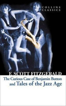 Collins Classics: Fitzgerald Francis Scott. Tales of the Jazz Age купить