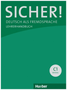 Sicher! C1 Lehrerhandbuch купить