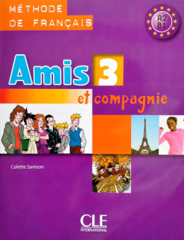 Amis et compagnie 3 - Livre de l'eleve купить