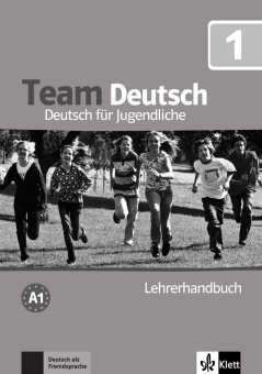 Team Deutsch 1 Lehrerhandbuch купить