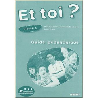 Et toi? 3 Guide pedagogique купить