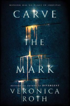 Roth Veronica. Carve the Mark купить