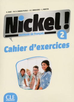 Nickel! 2 - Cahier d'exercices купить