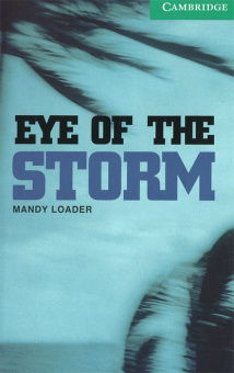 Cambridge English Readers Level 3 Eye of the Storm (with Audio CD) купить