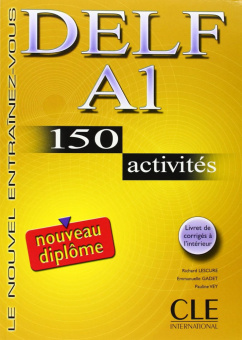 DELF A1 - Livre de l'eleve + corrges + transcriptions - 150 activites купить