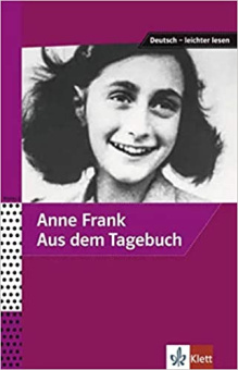 Deutsch - leichter lesen A2/B1: Anne Frank - Aus dem Tagebuch купить