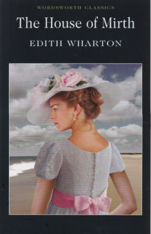 Wharton E. The House Of Mirth купить