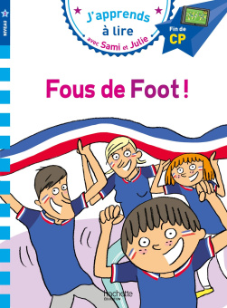 J'apprends a lire avec Sami et Julie - Niveau 3 (6-9 ans) - Fous de foot! купить