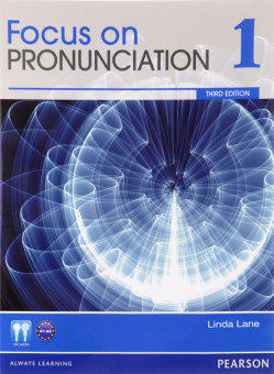 Focus on Pronunciation Third Edition 1 Student Book with CD-ROM купить