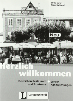 Herzlich Willkommen Neu: Lehrerhandreichung купить