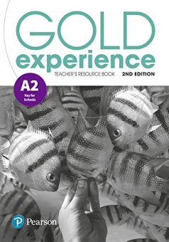 Gold Experience Second Edition  A2 Key for Schools Teacher's Resource Book купить