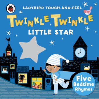 Ladybird: Twinkle, Twinkle, Little Star - touch-and-feel rhymes (board book) купить