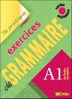 Exercices de Grammaire  A1 version anglophone купить