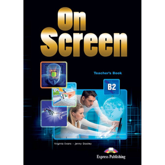 On Screen Revised B2 Teachers Book купить