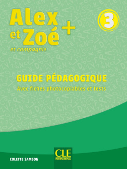 Alex et Zoe 3 PLUS - Guide pédagogique купить