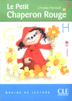 Graine de Lecture Niveau 1: Le Petit Chaperon Rouge (200 mots) купить