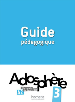 Adosphere 3 - Guide pedagogique купить