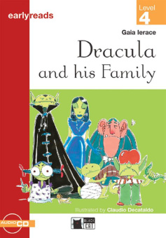 Black Cat Earlyreads Level 4: Dracula and His Family with Audio CD купить
