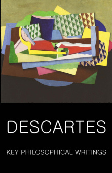 Descartes R. Key Philosophical Writings купить