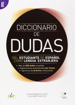Diccionario de dudas: Del estudiante de español como lengua extranjera купить