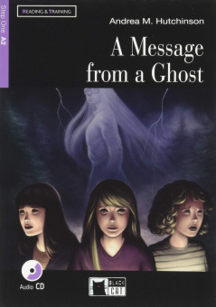 Reading & Training Step 1: A Message from a Ghost + Audio CD купить
