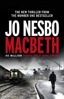 Nesbo Jo. Macbeth купить