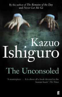 Ishiguro Kazuo: The Unconsoled купить