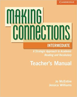 Making Connections Intermediate Teacher's Manual: A Strategic Approach to Academic Reading and Vocabulary купить