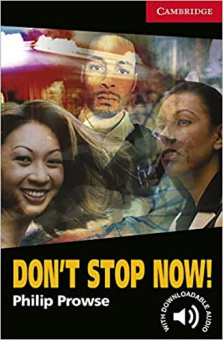Cambridge English Readers Level 1 Don't Stop Now! купить