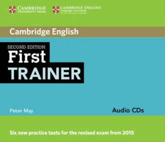 First Trainer Second Edition (for revised exam 2015) Audio CDs (3)Лицензия купить