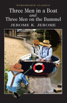 Jerome J. K. Three Men In A Boat & Three Men On The Bummel купить