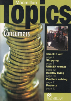 Macmillan Topics:  Consumers   Intermediate купить