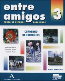 Entre Amigos 3 Cuaderno de ejercicios купить