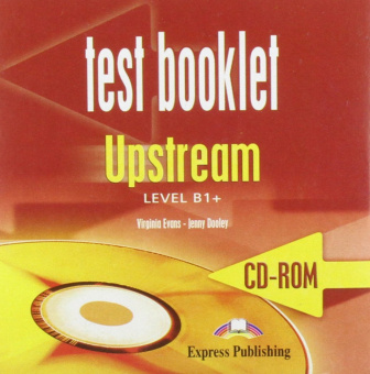 Upstream Intermediate B1+ Test Booklet CD-ROM купить