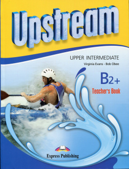 Upstream Upper-Intermediate B2+ Third Edition Teacher's Book купить