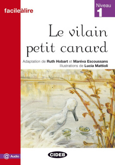 Facile a Lire Niveau 1: Le Vilain Petit Canard купить