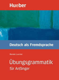 Ubungsgrammatik fur Anfanger - Lehr- und Ubungsbuch купить
