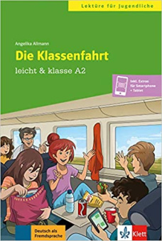 Leicht & Klasse A2: Die Klassenfahrt + online-audio купить