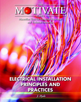 The Motivate Series: Electrical Installation: Principles and Practice купить