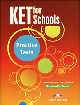 KET for Schools Practice Tests Student's Book купить