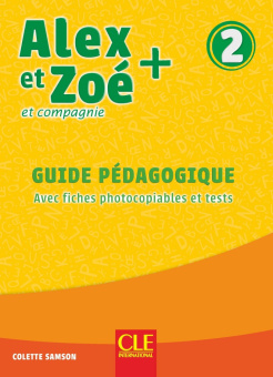 Alex et Zoe 2 PLUS - Guide pédagogique купить