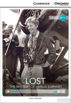 Cambridge Discovery Education Interactive Readers (A1+) High Beginning Lost: The Mystery of Amelia E купить