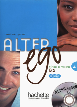 Alter Ego 4 - Livre de l'eleve + CD audio купить