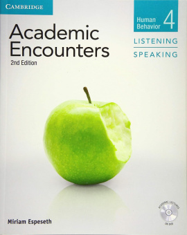 Academic Encounters 2nd Edition Level 4: Human Behavior - Listening and Speaking Student's Book with купить