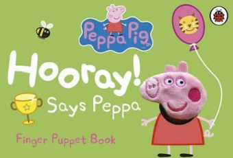 Ladybird: Peppa Pig: Hooray! Says Peppa (finger puppet board book) купить