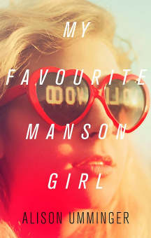 Umminger Alison. My Favourite Manson Girl купить