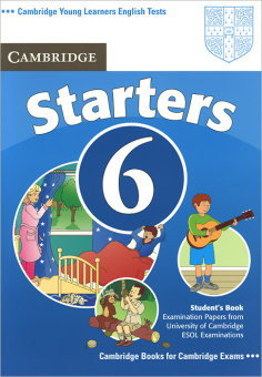 Cambridge Young Learners English Tests Starters 6 Student's Book купить