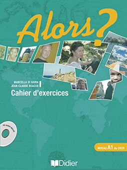 Alors? 1  Cahier d'exercices + audio CD купить