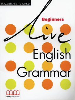 Live English Grammar Beginners Student's Book купить